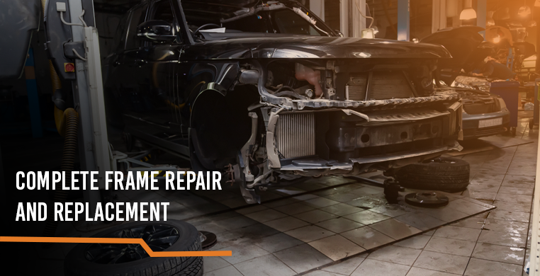 COMPLETE-FRAME-REPAIR-AND-REPLACEMENT COMPLETE-FRAME-REPAIR-AND-REPLACEMENT